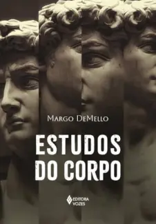 Estudos do Corpo - Margo DeMello