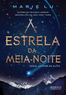 A Estrela da Meia-noite - Jovens de Elite  Vol. 3 - Marie Lu