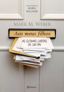 Aos Meus Filhos - Mark M. Weber