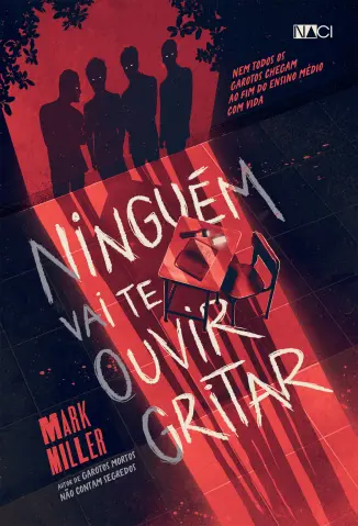 Ninguem Vai Te Ouvir Gritar - Mark Miller