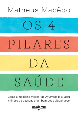 Os 4 Pilares da Saúde - Matheus Macêdo