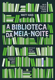 A Biblioteca da Meia-Noite - Matt Haig