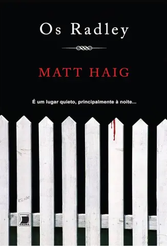 Os Radley - Matt Haig