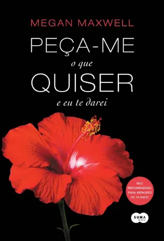 Peça-me o que Quiser e eu te Darei - Megan Maxwell