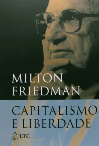 Capitalismo e Liberdade - Milton Friedman