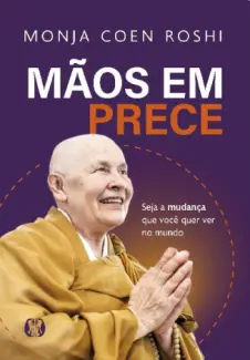 Mãos em Prece - Monja Coen Roshi