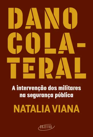 Dano Colateral - Natalia Viana