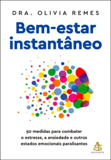 Bem-estar Instantâneo - Olivia Remes