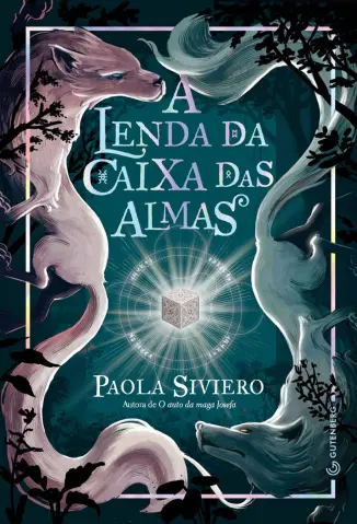 A Lenda da Caixa das Almas - Paola Siviero