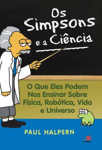 Os Simpsons e a Ciência - Paul Halpern