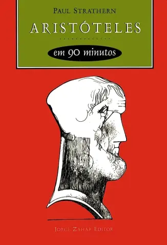 Aristóteles em 90 Minutos - Paul Strathern