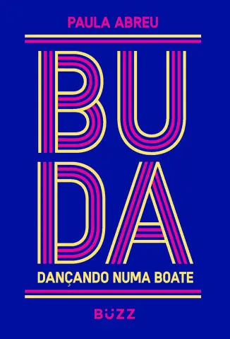 Buda Dançando Numa Boate - Paula Abreu