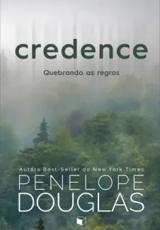 Credence: Quebrando as Regras - Penelope Douglas