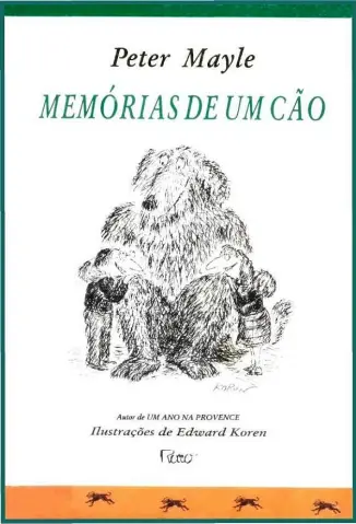 Memórias de Um Cão - Peter Mayle