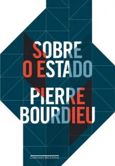 Sobre o Estado - Pierre Bourdieu