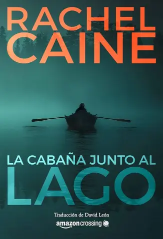 O Mistério no lago - Stillhouse Lake Vol. 1 - Rachel Caine