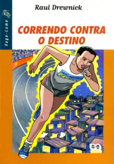 Correndo Contra o Destino - Raul Drewnick