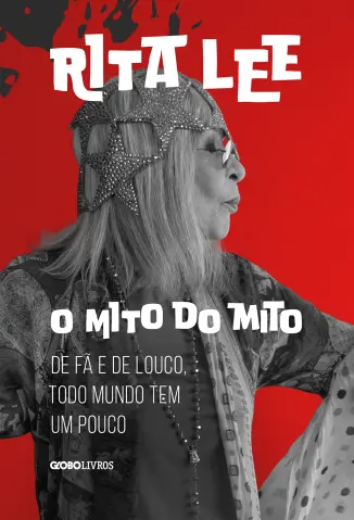 O mito do mito - Rita Lee