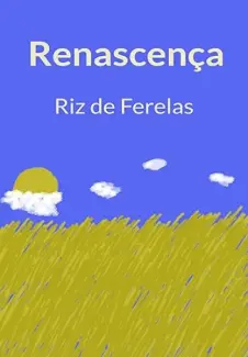 Renascença - Riz de Ferelas