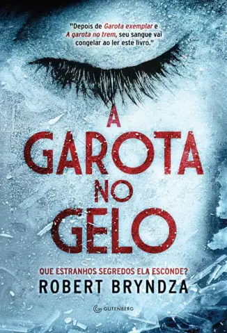 A Garota no Gelo - Robert Bryndza