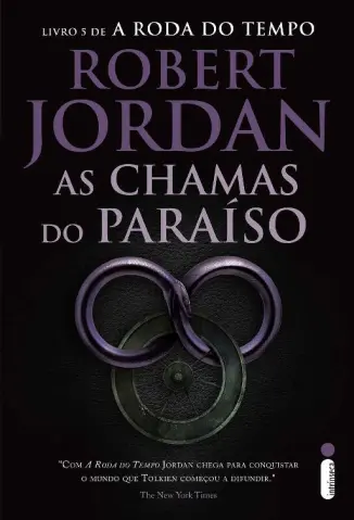 As Chamas do Paraiso - A Roda do Tempo Vol. 5 - Robert Jordan