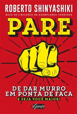 Pare de dar Murro em Ponta de faca - Roberto Shinyashiki