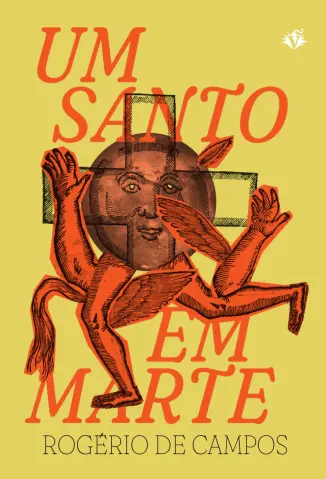 Um Santo em Marte - Rogério de Campos