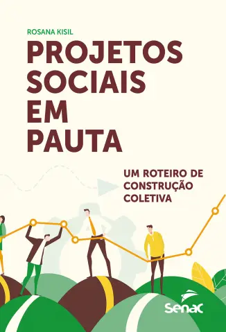 Projetos Sociais em Pauta - Rosana Kisil