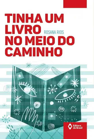 Tinha um Livro no meio do Caminho - Rosana Rios