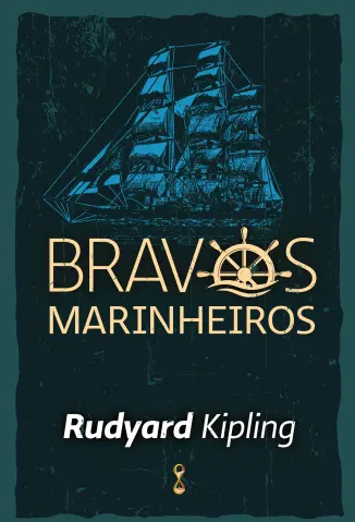 Bravos Marinheiros - Rudyard Kipling