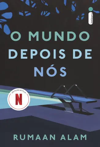 O Mundo Depois de Nós - Rumaan Alam