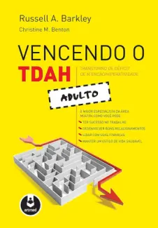 Vencendo o TDAH Adulto - Russell A. Barkley