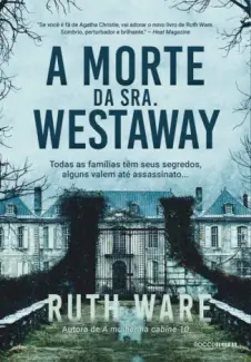 A Morte da Sra. Westaway - Ruth Ware