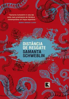 Distancia de Resgate - Samanta Schweblin