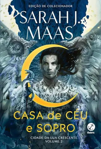 Casa de céu e Sopro - Cidade da Luz Crescente Vol. 2 - Sarah J. Maas