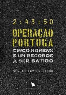 Operação Portuga - Sérgio Xavier Filho