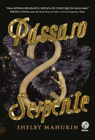 Passaro e Serpente - Shelby Mahurin