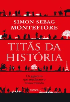 Titãs da história - Simon Sebag Montefiore