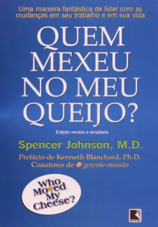 Quem Mexeu No Meu Queijo? - Spencer Johnson