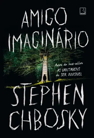 Amigo Imaginário - Stephen Chbosky