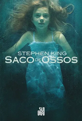 Saco de Ossos - Stephen King