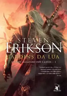 Jardins da Lua - Steven Erikson