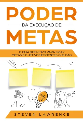 Poder Da Execução De Metas - Steven Lawrence