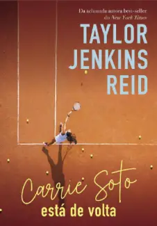 Carrie Soto está de Volta - Taylor Jenkins Reid