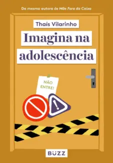 Imagina na Adolescência - Thaís Vilarinho