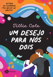 Um Desejo para Nós Dois - Tillie Cole