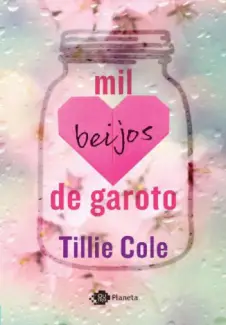 Mil Beijos de Garoto - Tillie Cole