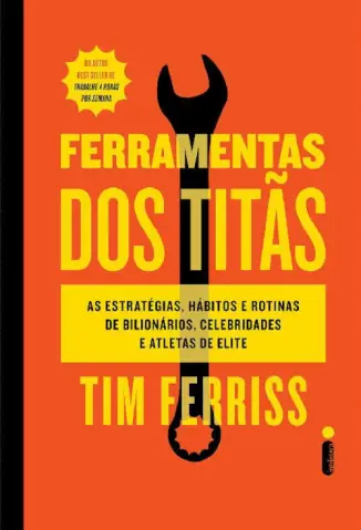 Ferramentas dos Titãs - Tim Ferriss