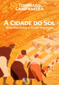 A Cidade do Sol - Tommaso Campanella