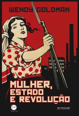 Mulher, Estado e revolução - Wendy Goldman